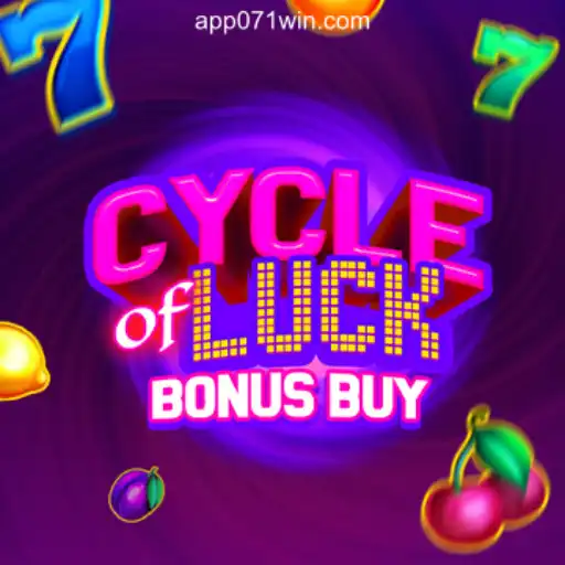 Exploring CycleofLuckBonusBuy: The Premier Slot Game on 071win.COM Platform