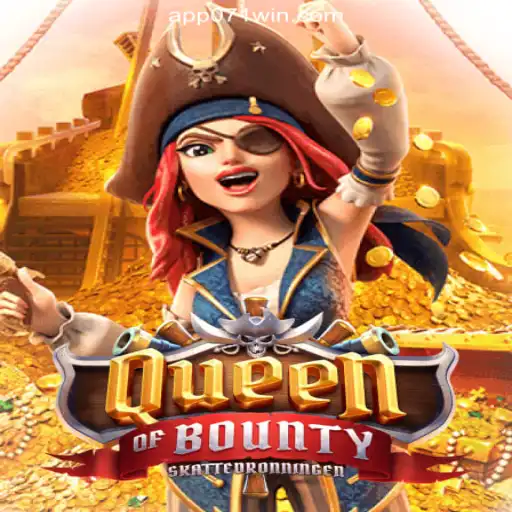 Discover the Thrilling World of QueenofBounty on 071win.COM Platform